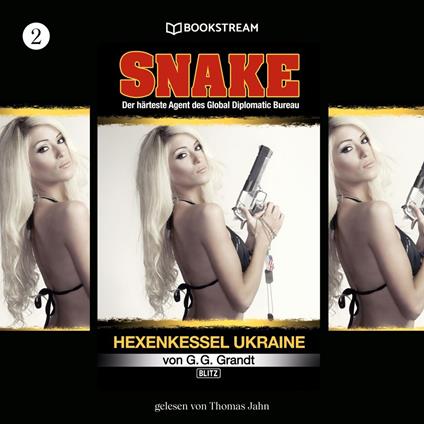 Snake, Folge 2: Hexenkessel Ukraine