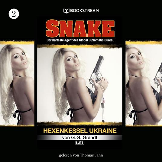 Snake, Folge 2: Hexenkessel Ukraine