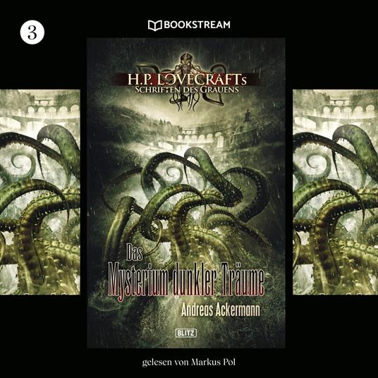 H. P. Lovecrafts Schriften des Grauens, Folge 3: Das Mysterium dunkler Träume
