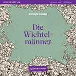 Die Wichtelmänner - Märchenstunde, Folge 154 (Ungekürzt)
