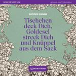 Tischchen deck Dich, Goldesel streck Dich und Knüppel aus dem Sack - Märchenstunde, Folge 191 (Ungekürzt)