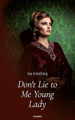 Don't Lie to Me Young Lady - Sue Armstrong - cover