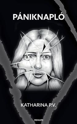 Pániknapló - Katharina P V - cover
