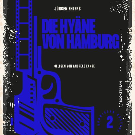 Die Hyäne von Hamburg - Kommissar Kastrup, Band 2 (Ungekürzt)