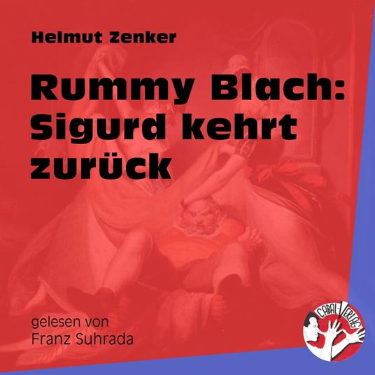 Rummy Blach: Sigurd kehrt zurück