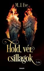 Hold, vér, csillagok: 2. rész