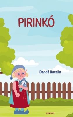 Pirinkó - Dandé Katalin - cover