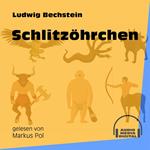 Schlitzöhrchen