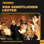 Von gemütlichen Leuten