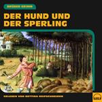 Der Hund und der Sperling
