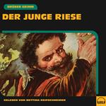 Der junge Riese