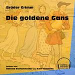 Die goldene Gans