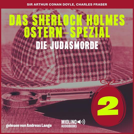 Das Sherlock Holmes Ostern-Spezial (Die Judasmorde, Folge 2)
