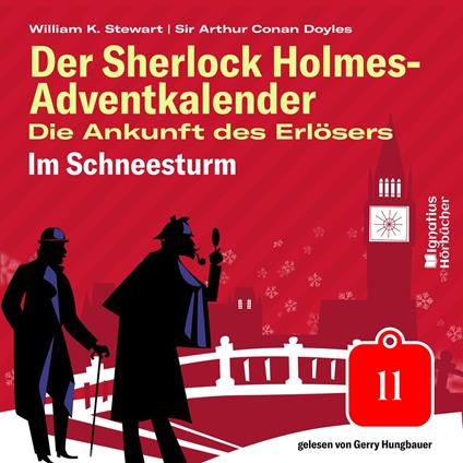Im Schneesturm (Der Sherlock Holmes-Adventkalender: Die Ankunft des Erlösers, Folge 11)
