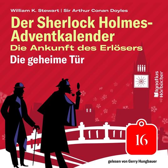Die geheime Tür (Der Sherlock Holmes-Adventkalender: Die Ankunft des Erlösers, Folge 16)