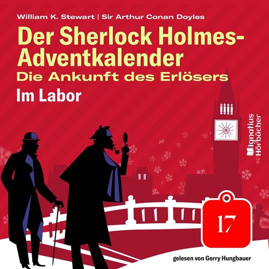 Im Labor (Der Sherlock Holmes-Adventkalender: Die Ankunft des Erlösers, Folge 17)