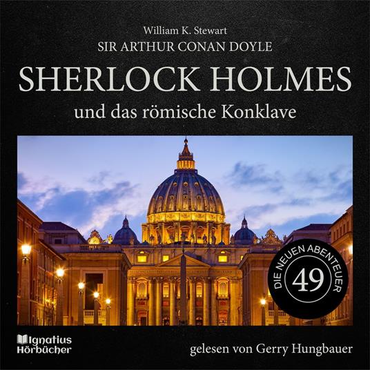 Sherlock Holmes und das römische Konklave (Die neuen Abenteuer, Folge 49)
