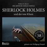 Sherlock Holmes und der tote Klient (Die neuen Abenteuer, Folge 58)