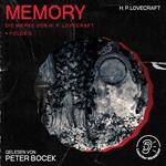 Memory (Die Werke von H. P. Lovecraft, Folge 5)