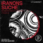 Iranons Suche (Die Werke von H. P. Lovecraft, Folge 23)