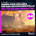 Der Fluch der bösen Tat (Sherlock Holmes - Die galaktischen Fälle, Folge 44)