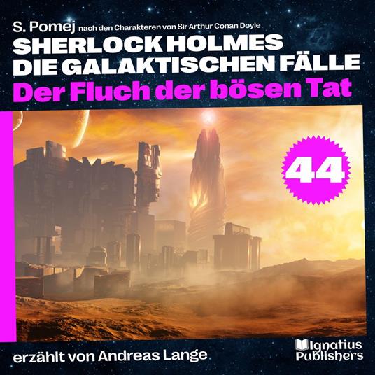 Der Fluch der bösen Tat (Sherlock Holmes - Die galaktischen Fälle, Folge 44)