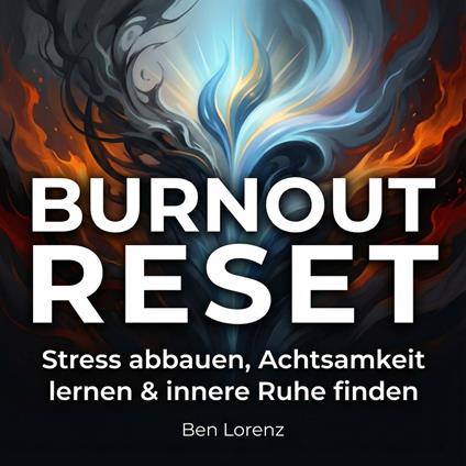 Burnout Reset