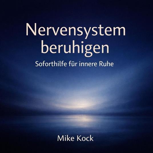 Nervensystem beruhigen – endlich abschalten