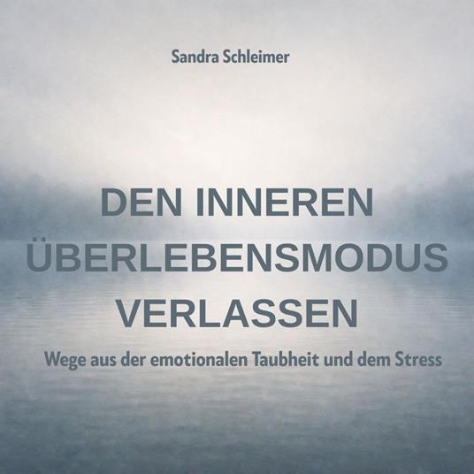 Den inneren Überlebensmodus verlassen