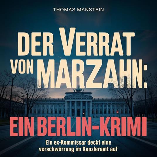 Der Verrat von Marzahn - Ein Berlin-Krimi