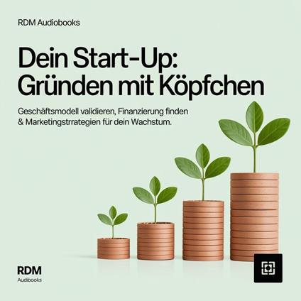 Dein Start-up - Gründen mit Köpfchen