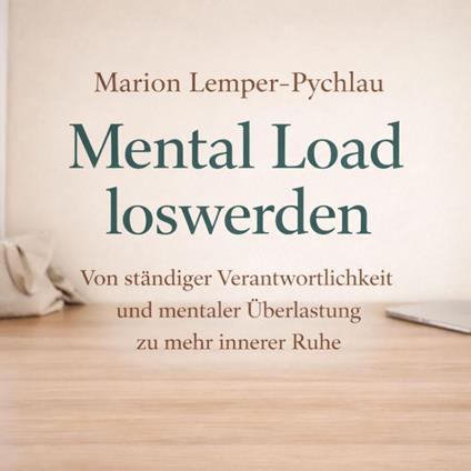 Mental Load loswerden