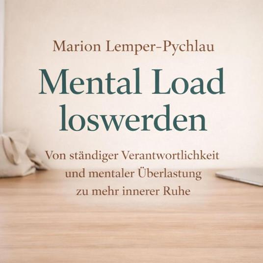Mental Load loswerden