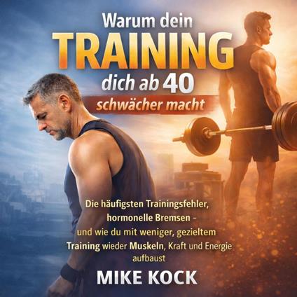 Warum dein Training dich ab 40 schwächer macht