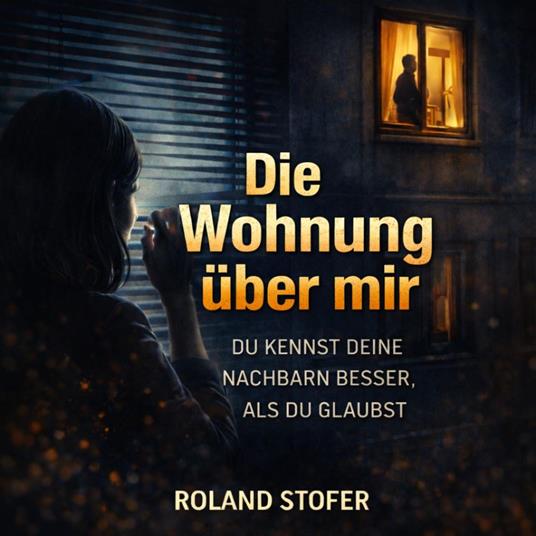 Die Wohnung über mir