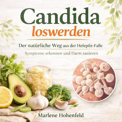 Candida loswerden