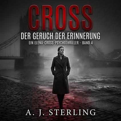 CROSS – Der Geruch der Erinnerung