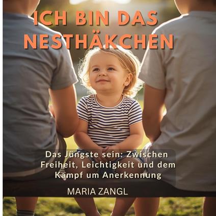 Ich bin das Nesthäkchen