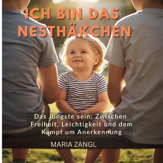 Ich bin das Nesthäkchen