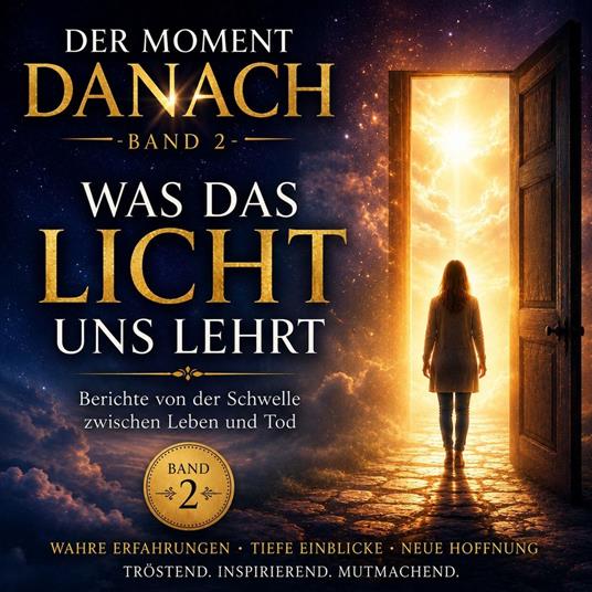 Der Moment danach 2: Was das Licht uns lehrt