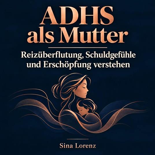 ADHS als Mutter