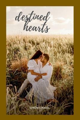 Destined hearts - Simon Daniel - cover