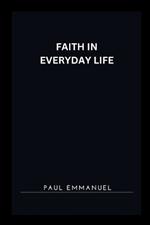 Faith in Everyday Life