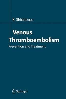 Venous Thromboembolism: Prevention and Treatment - cover