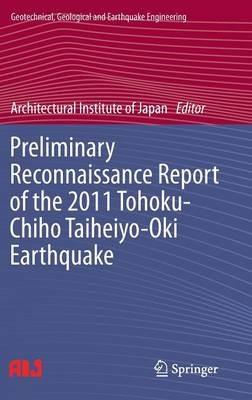 Preliminary Reconnaissance Report of the 2011 Tohoku-Chiho Taiheiyo-Oki Earthquake - cover