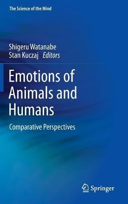 Emotions of Animals and Humans: Comparative Perspectives - cover