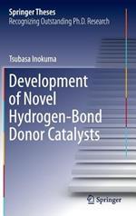 Development of Novel Hydrogen-Bond Donor Catalysts