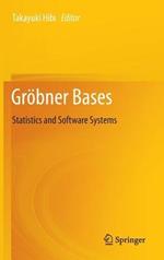 Gröbner Bases: Statistics and Software Systems