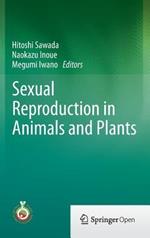 Sexual Reproduction in Animals and Plants