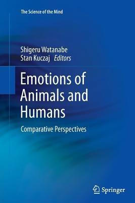 Emotions of Animals and Humans: Comparative Perspectives - cover